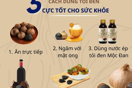 “BỎ TÚI” 5 CÁCH DÙNG TỎI ĐEN CỰC TỐT CHO SỨC KHỎE